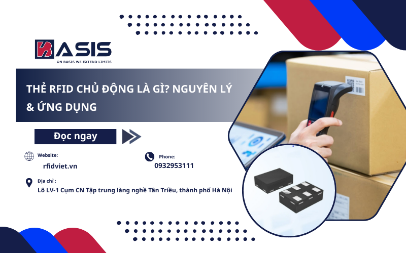 Thẻ RFID Chủ Động Là Gì? Nguyên Lý & Ứng Dụng