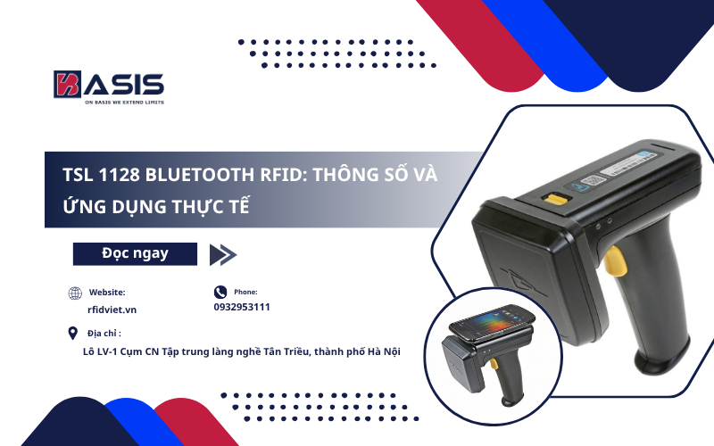TSL 1128 Bluetooth RFID: Thông Số Và Ứng Dụng Thực Tế